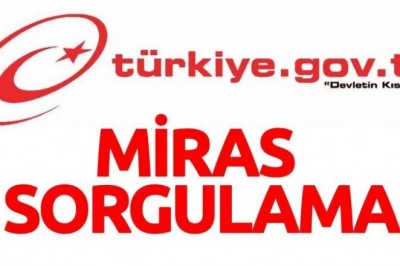 Size Bırakılan Bir Miras Olup Olmadığına Baktınız Mı?