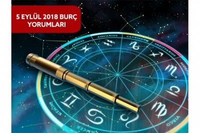 5 Eylül 2018 Burç Yorumları
