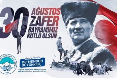 Başkan Büyükkılıç'tan Zafer Bayramı mesajı