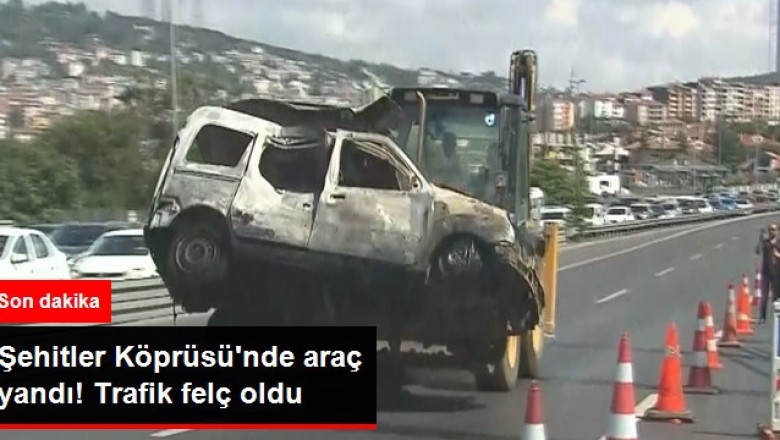 15 Temmuz Şehitler Köprüsünde Araç Yangını Nedeniyle Tüm Şeritler Trafiğe Kapatıldı