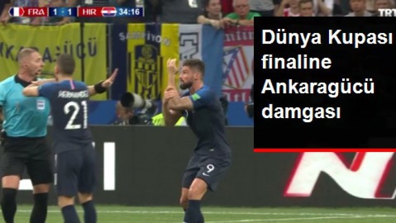 Dünya Kupası Finalinde Ankaragücü Bayrağı Kendini Gösterdi