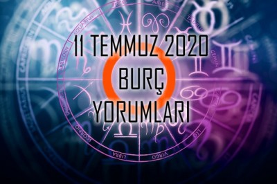 11 Temmuz 2020 Burç Yorumları