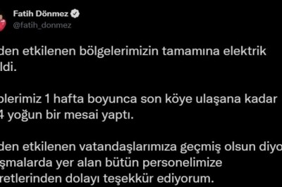Bakan Dönmez, selden etkilenen bölgelerin tamamına elektrik verildiğini duyurdu